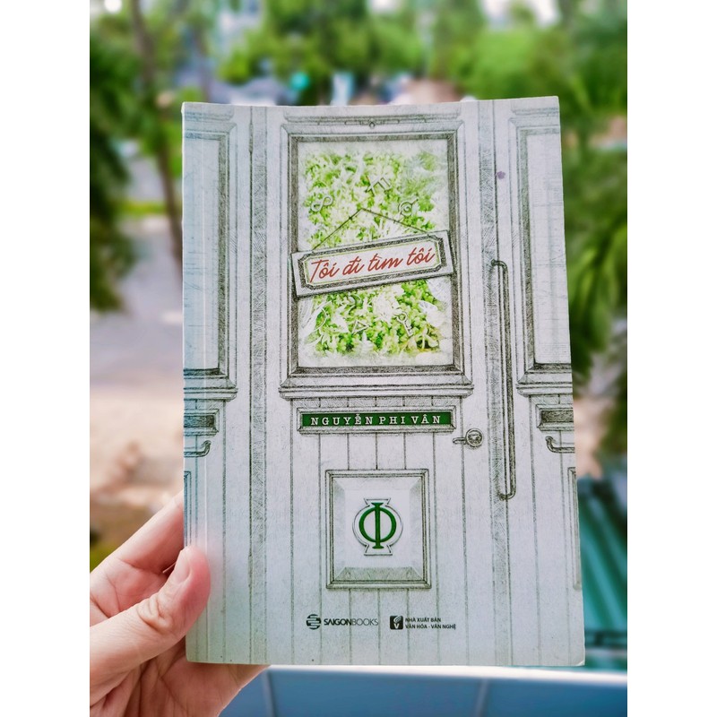 SÁCH: TÔI ĐI TÌM TÔI – TÁC GIẢ: NGUYỄN PHI VÂN