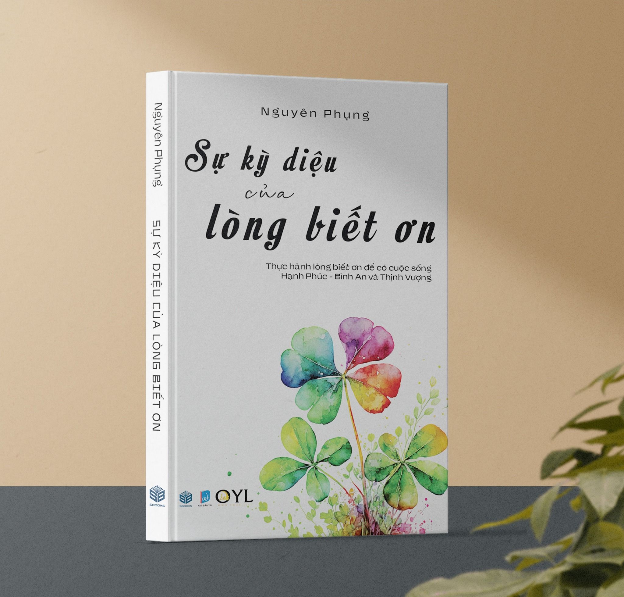 Sự kỳ diệu của lòng biết ơn – Nguyên Phụng | NXB Dân Trí, 2023